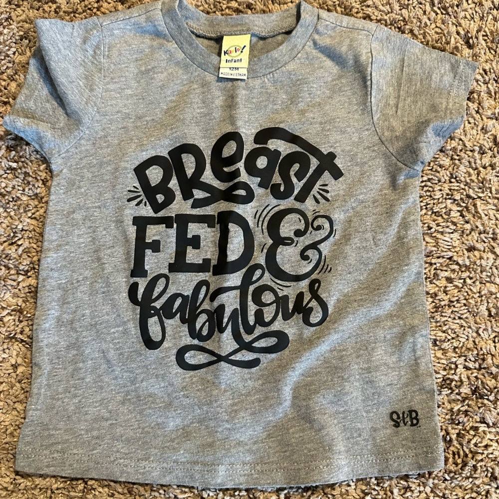 12 month t shirt Breastfed and fabulous